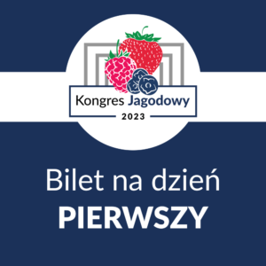 Bilet na Kongres Jagodowy 2023 (dzień pierwszy)